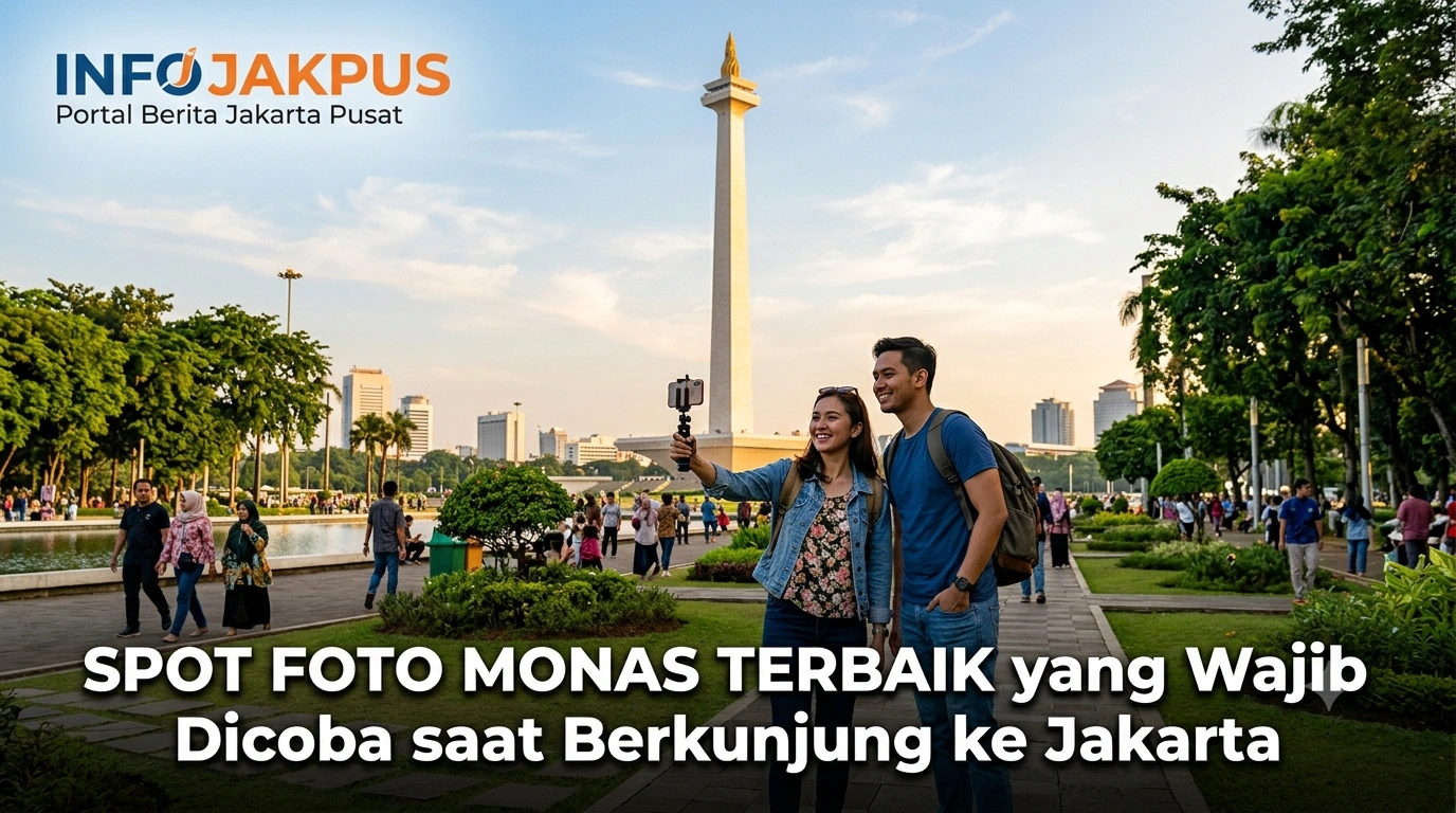 Spot Foto Monas Terbaik yang Wajib Dicoba saat Berkunjung ke Jakarta